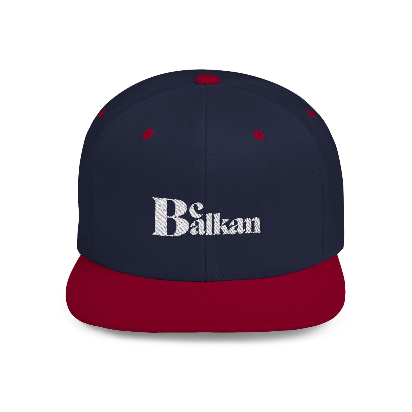 Be Balkan - Embroidered Flat Bill Snapback (Spruce, Dark Navy, Navy/Red, Black, Dark Grey, Maroon, & Black/Red)