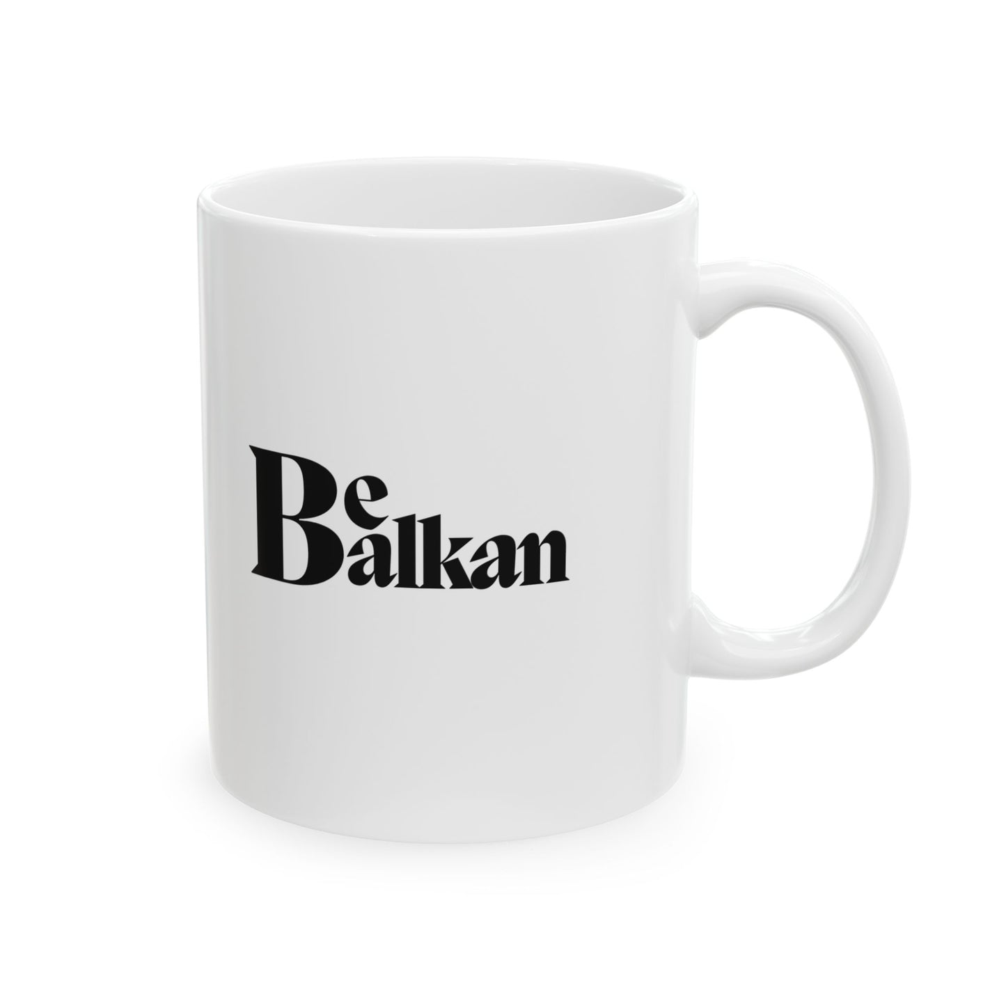 Be Balkan - Ceramic Mug, (11oz)