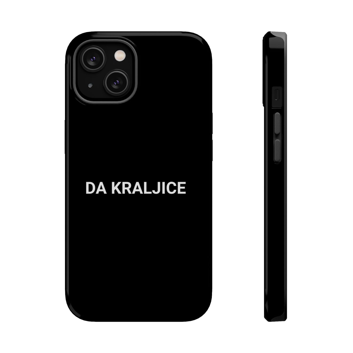 DA KRALJICE - Magnetic Tough Cases