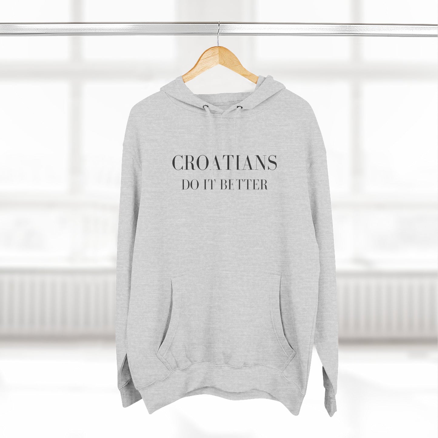 Croatians Do It Better Hoodie | Premium Croatian Pride Pullover | Lane Seven LS14001