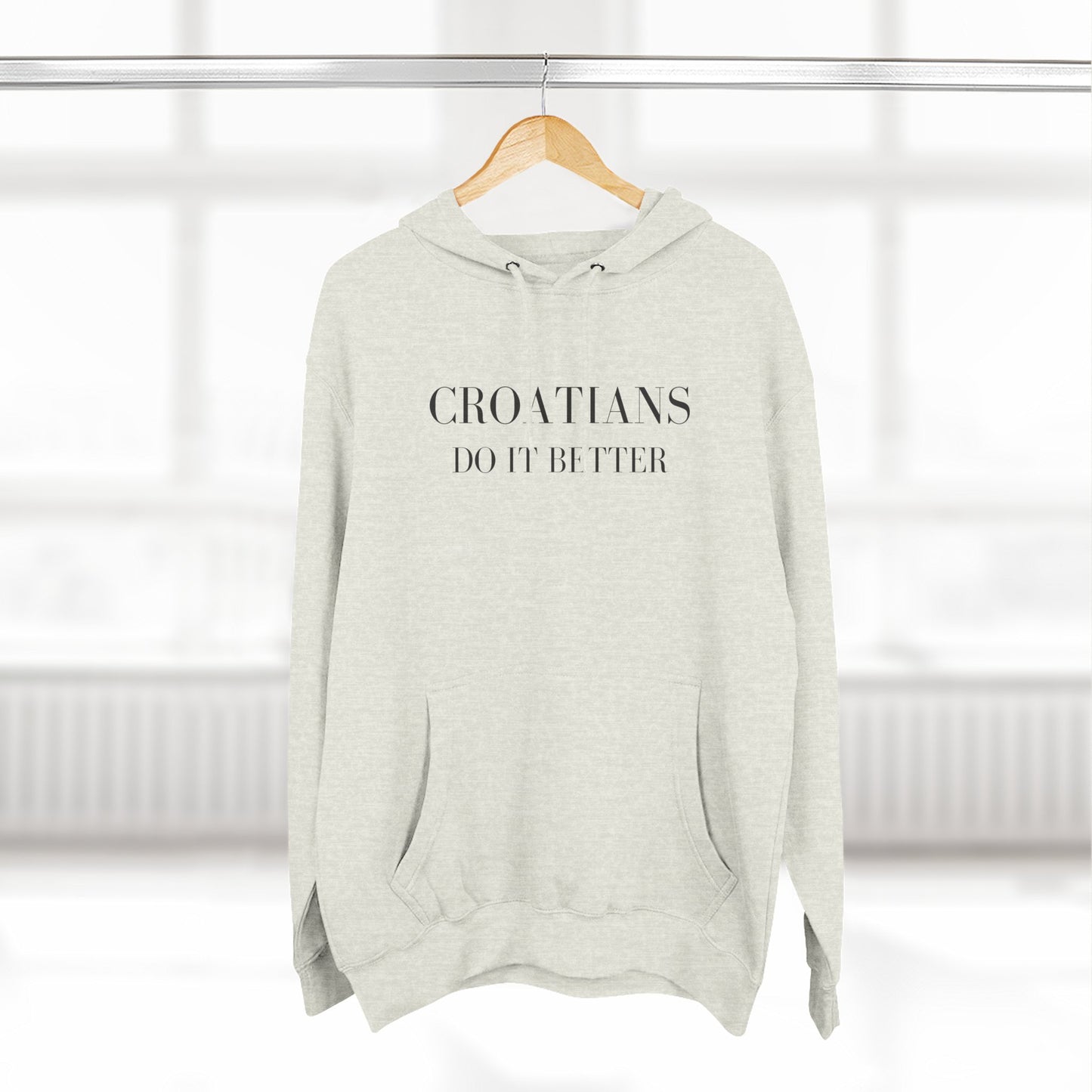 Croatians Do It Better Hoodie | Premium Croatian Pride Pullover | Lane Seven LS14001
