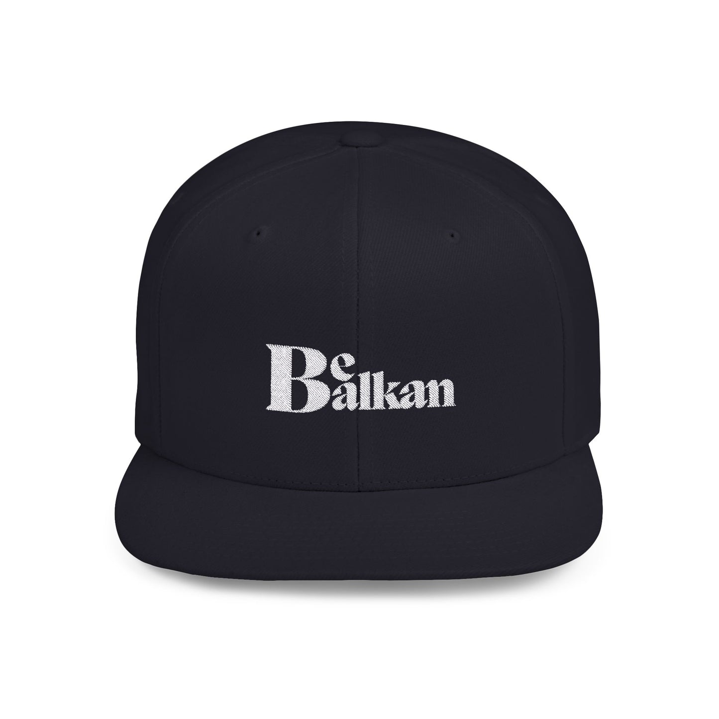 Be Balkan - Embroidered Flat Bill Snapback (Spruce, Dark Navy, Navy/Red, Black, Dark Grey, Maroon, & Black/Red)
