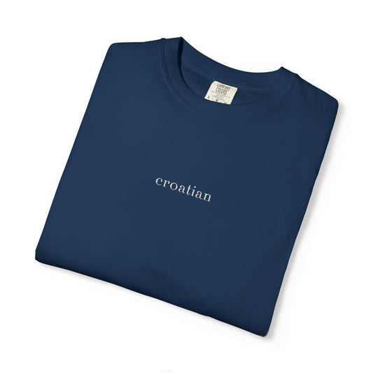 croatian. Embroidered Comfort Colors® T-Shirt | Minimalist Heritage Tee | Croatia Pride Gift | Unisex Garment Dyed Shirt (Various Colors)