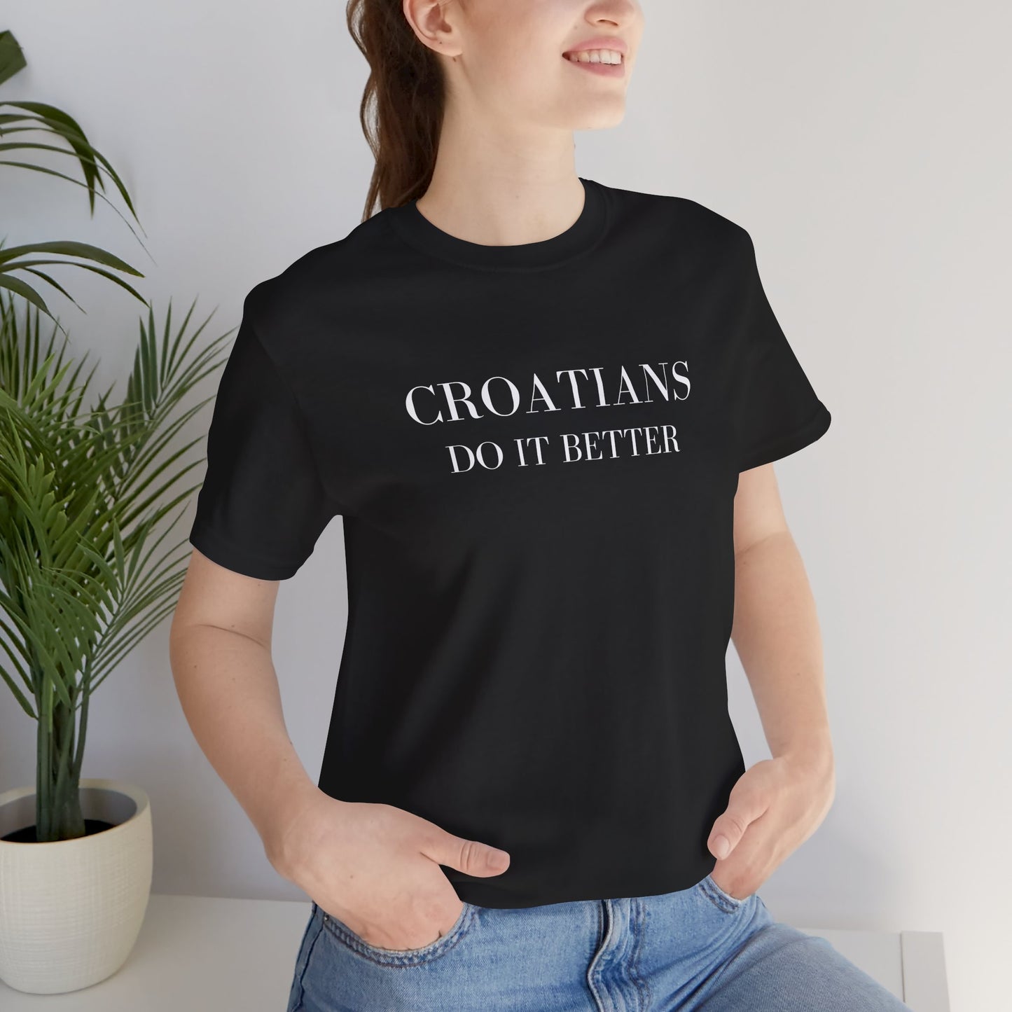 Croatians Do It Better | Funny Croatian Pride T-Shirt | Bella+Canvas 3001 Unisex Tee (Black + Navy)