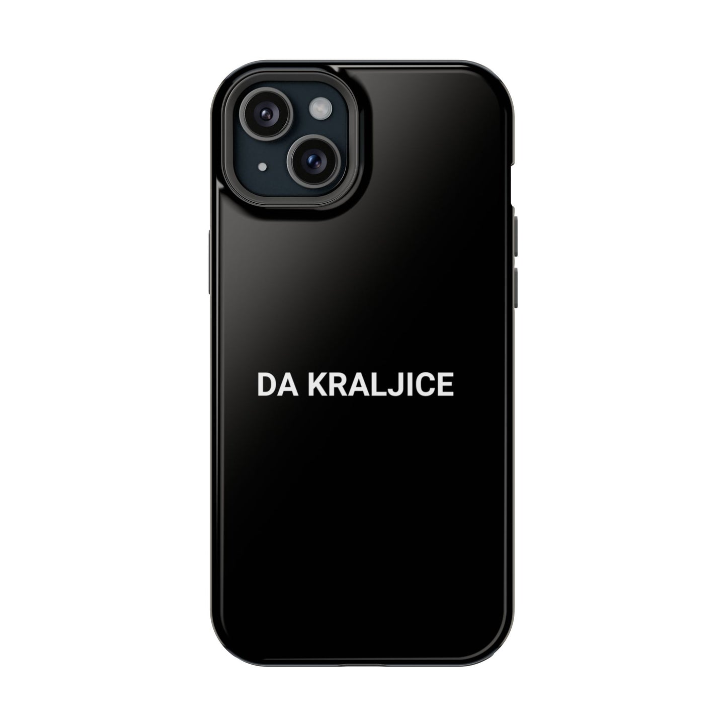 DA KRALJICE - Magnetic Tough Cases