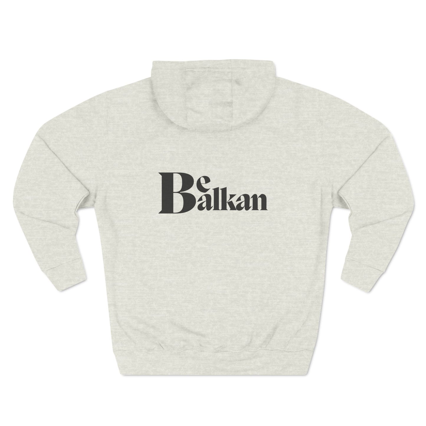 Be Balkan - Three-Panel Fleece Hoodie (White, Heather Grey, Oatmeal Heather, Pale Pink)