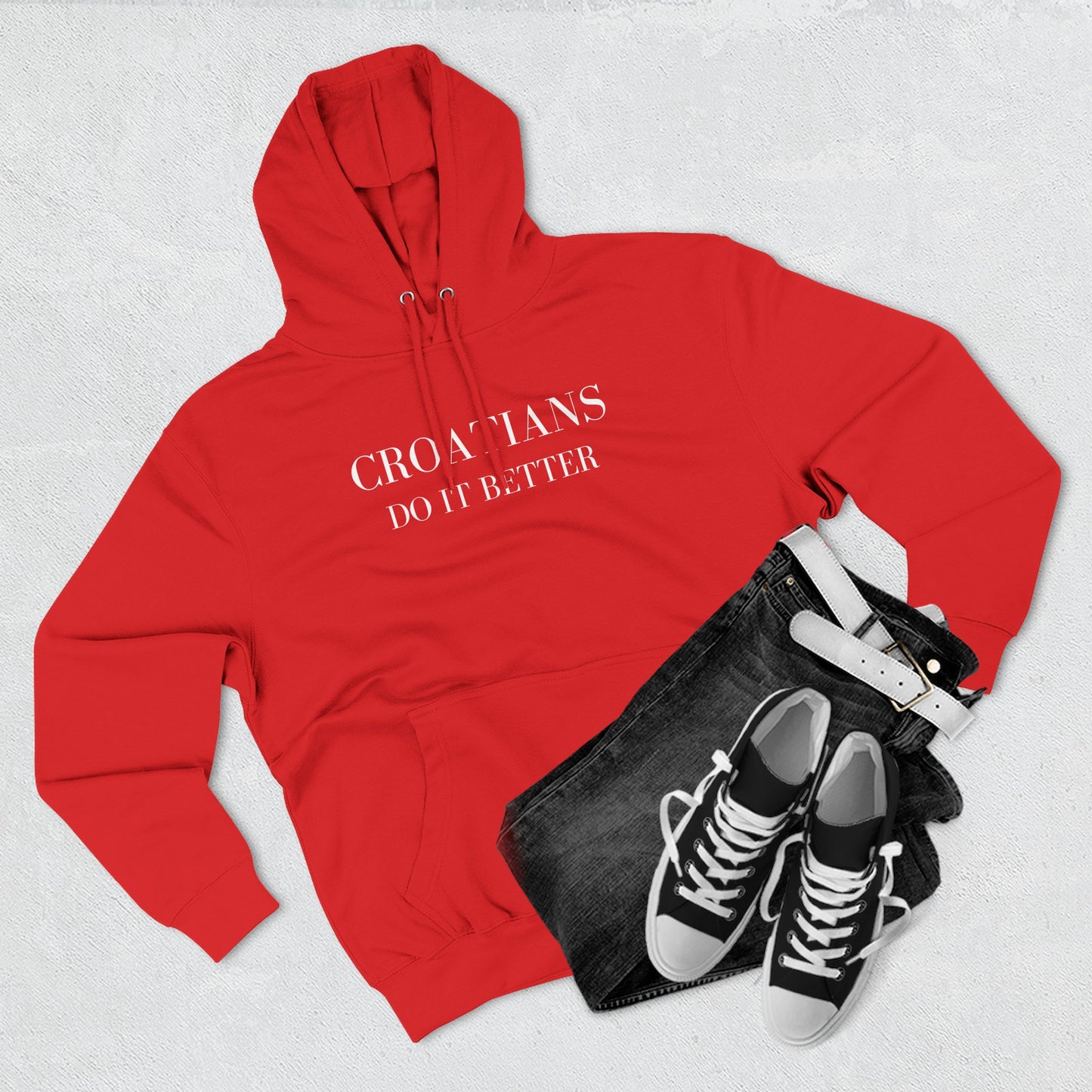 Croatians Do It Better Hoodie | Premium Croatian Pride Pullover | Lane Seven LS14001