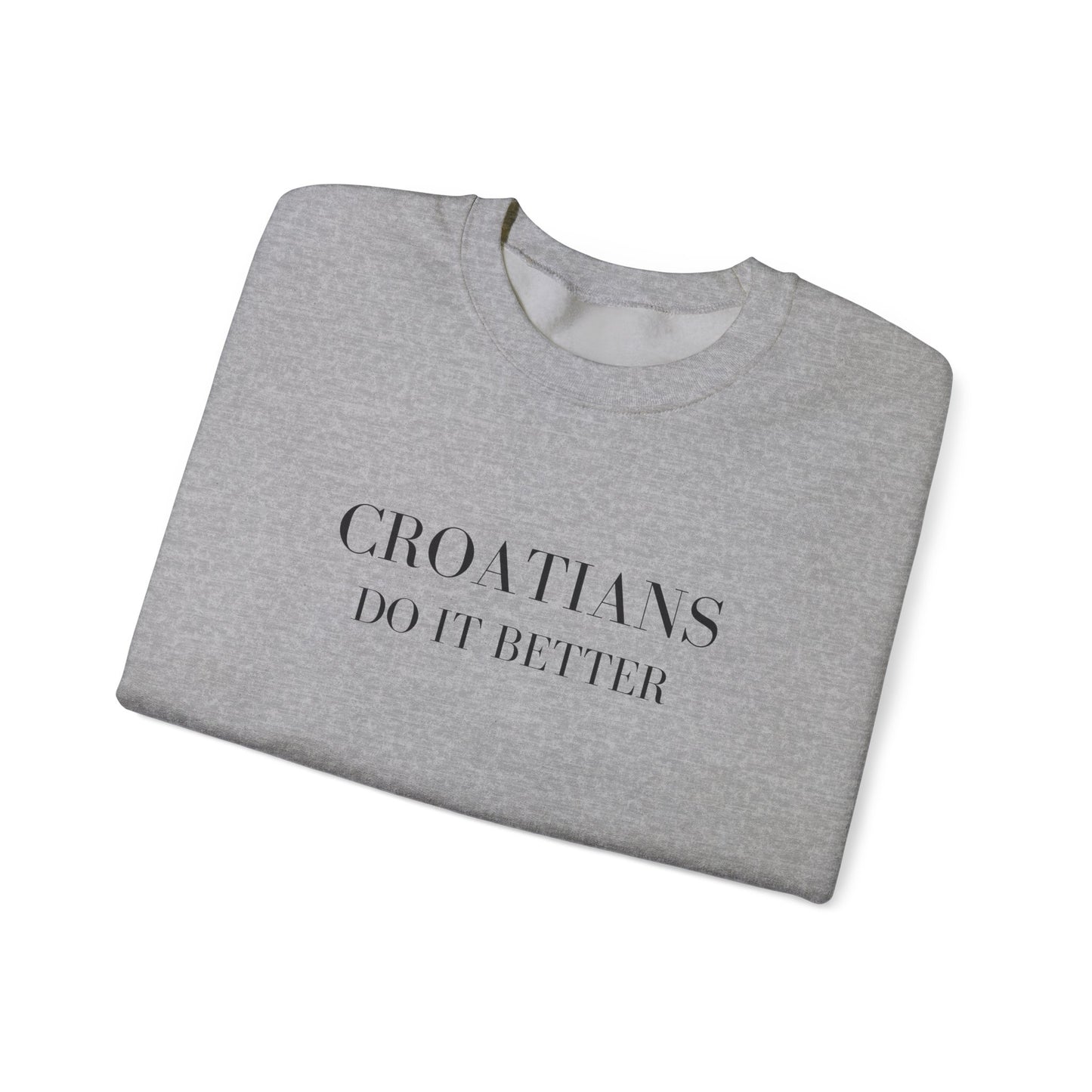 Croatians Do It Better | Gildan 18000 Crewneck Sweatshirt