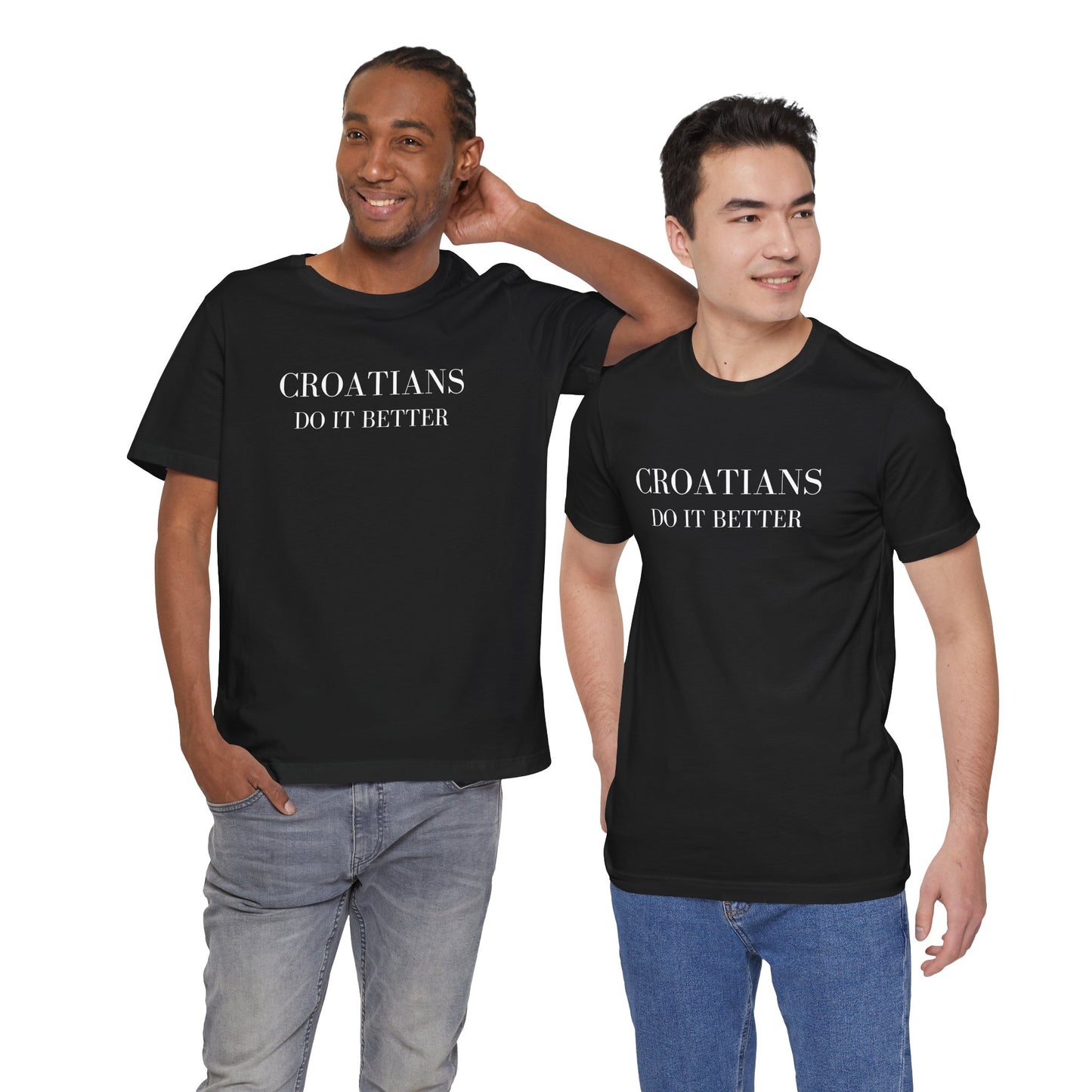 Croatians Do It Better | Funny Croatian Pride T-Shirt | Bella+Canvas 3001 Unisex Tee (Black + Navy)