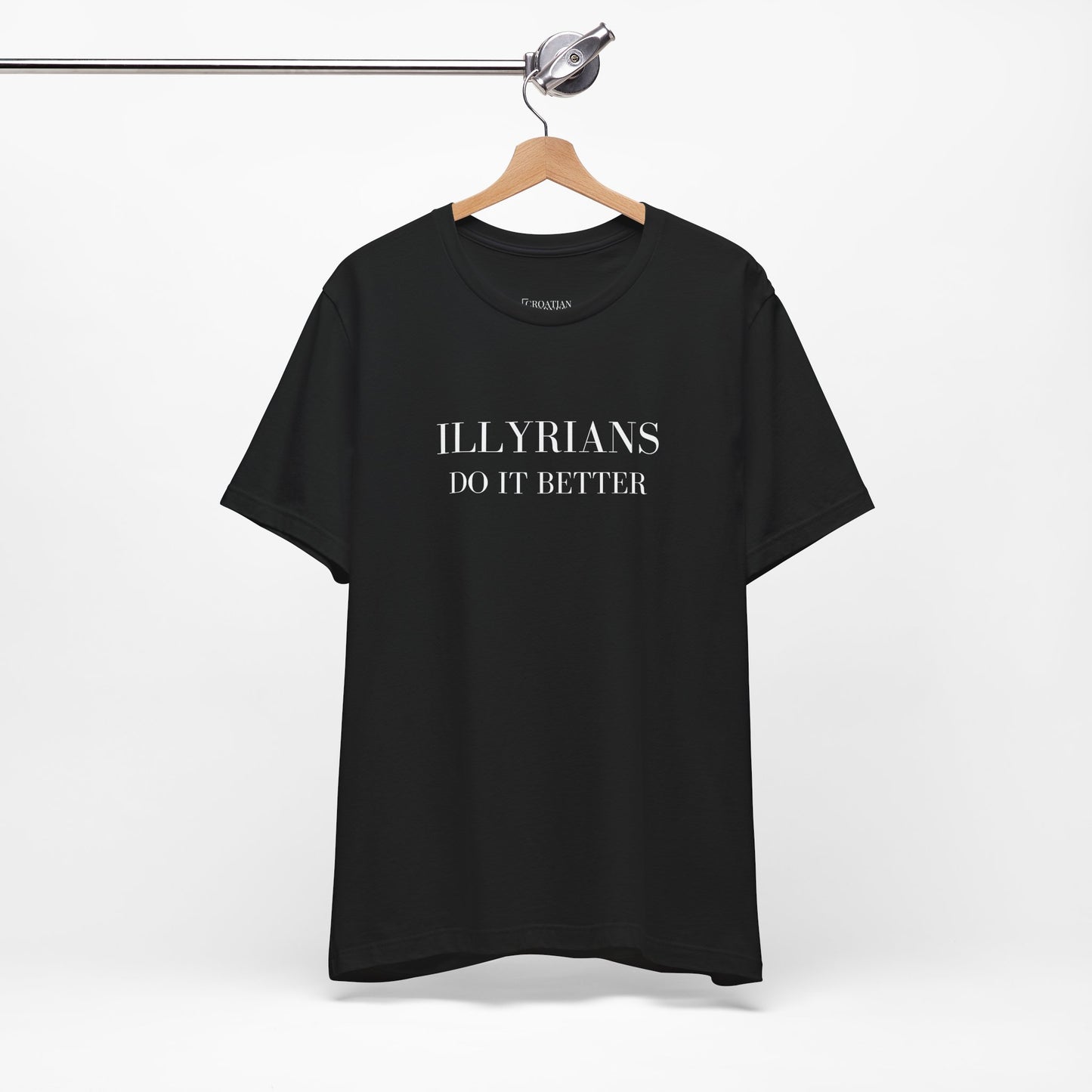 Illyrians Do It Better | Funny Illyrian Heritage T-Shirt | Bella+Canvas 3001 Unisex Tee