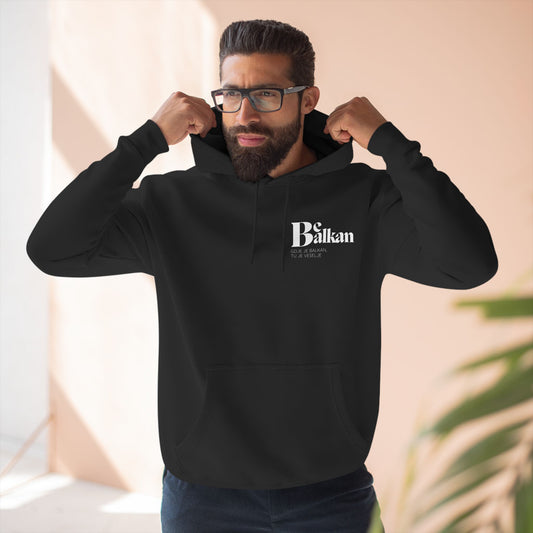 Be Balkan - Three-Panel Fleece Hoodie (Black, Navy, Charcoal Heather)